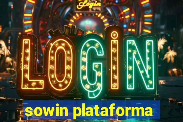 sowin plataforma